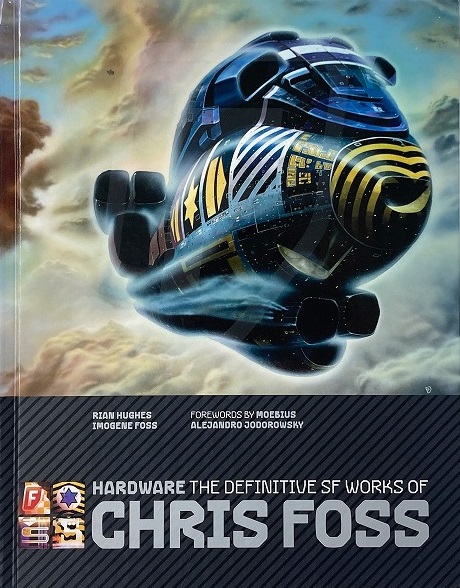Hardware : the definitive SF works of Chris Foss (クリス・フォス