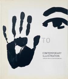 Hand to Eye: Contemporary Illustration (イラストレーション作品集)