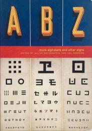 ABZ : more alphabets and other signs (タイポグラフィー集)
