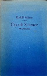 Occult science : an outline (オカルト科学: 概要)