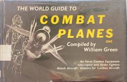 World Guide to Combat Planes 1 (戦闘機のガイド)
