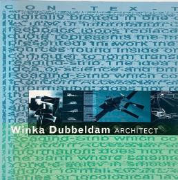 Winka Dubbeldam, architect : subcortical sites : con-tex-ture (ウィンカ・ダッベルダム建築作品集)