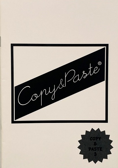 アート・デザイン・音楽 kyne ZINE COPY AND PASTE #3 kyne ZINE COPY AND PASTE #3
