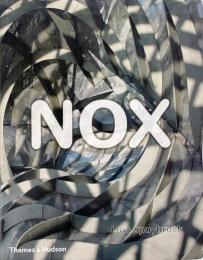 Nox : machining architecture (NOX建築作品集)