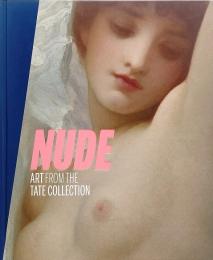 Nude : Art from the Tate Collection (ヌード作品集: テートコレクション)