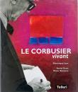 Le Corbusier vivant (ル・コルビュジエ作品集)