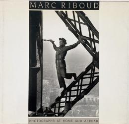 Marc Riboud : photographs at home and abroad (マルク・リブー写真集)