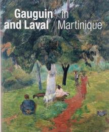 Gauguin And Laval In Martinique (マルティニークのゴーギャンとラヴァル)