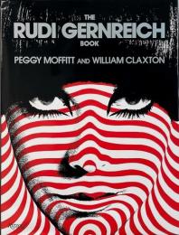 The Rudi Gernreich book (ルディ・ガーンライヒ作品集)