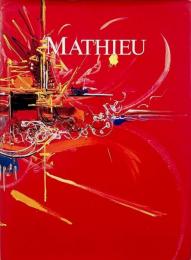 Georges Mathieu (ジョルジュ・マチュー作品集)