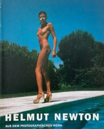 Helmut Newton : aus dem photographischen Werk (ヘルムート・ニュートン写真集)