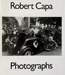 Robert Capa : photographs (ロバート・キャパ写真集)