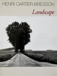 Landscape (アンリ・カルティエ＝ブレッソン写真展 ランドスケープ : 二度とない風景)