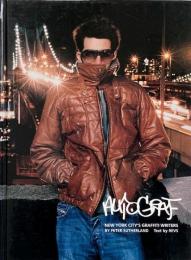 Autograf: New York City's Graffiti Writers (グラフィティ写真集)