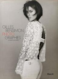 Gilles Bensimon photographies : no particular order (ジル・ベンシモン写真集)