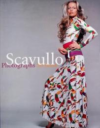 Scavullo : photographs, 50 years (フランチェスコ・スカヴロ写真集)