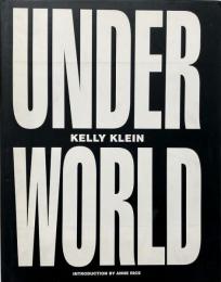 Underworld (ケリー・クライン写真集)
