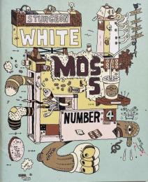 Sturgeon White Moss Issue 4, December 2003 (イオルタナ・コミック/イラストレーション)