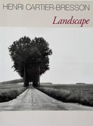 Landscape (アンリ・カルティエ＝ブレッソン写真展 ランドスケープ : 二度とない風景)