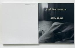 Sex/snow　 (野村佐紀子写真集) 【署名入り】
