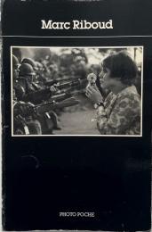 Marc Riboud <Photo poche 37> (マルク・リブー)