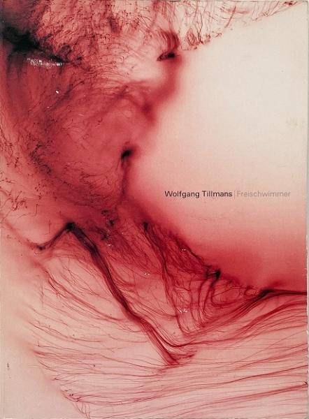 【セール】 Wolfgang Tillmans : Freischwimmer (ヴォルフガング アート・デザイン・音楽