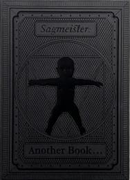 Sagmeister: Another Book about Promotion and Sales Material (ステファン・サグマイスター作品集)