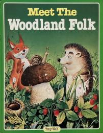 (洋書絵本)　Meet the Woodland Folk