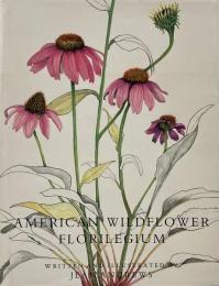 American wildflower florilegium (アメリカの野生の花集)
