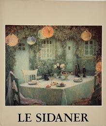 HENRI LE SIDANER 1862-1939 : Musée Marmottan, Paris, 2 mai-16 juillet 1989 (アンリ・ル・シダネル展)