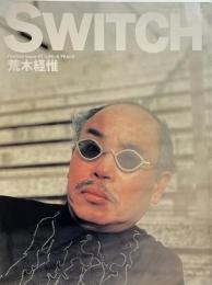 Switch Vol.17 No.3 / 1999年4月 特集: 荒木経惟 LIFE IN PEACE