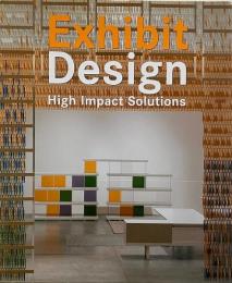 Exhibit design : high impact solutions (展示デザインの方法)