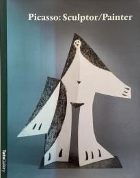 Picasso : sculptor/painter (ピカソ：彫刻家／画家)