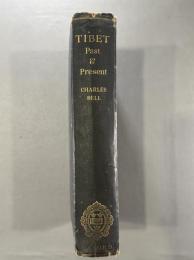Tibet: Past & Present.