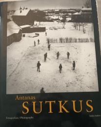Antanas Sutkus1959-1999