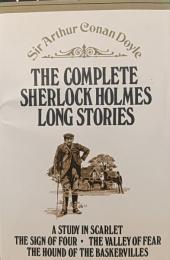 The Complete Sherlock Holmes long stories