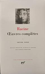 Œuvres complètes 1 ; Theatre - Poesies