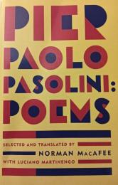 PIER PAOLO PASOLINI: POEMS