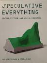 Speculative Everything