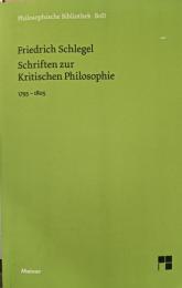 Schriften zur Kritischen Philosophie