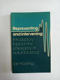 Representing and Intervening: Introductory Topics in the Philosophy of Natural Science