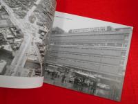横浜駅西口ＳＴＯＲＹ　横濱オーセンティック・パラダイス　市民が捉えた半世紀　　　横浜ＣＩＡＬ50周年記念写真集