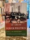 THE TRAGEDY OF GREAT POWER POLITICS