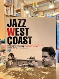 ジャズ・ウェスト・コースト : アートワーク・オブ・パシフィック・ジャズ・レコード