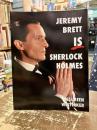 JEREMY BRETT IS SHERLOCK HOLMES