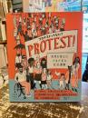PROTEST!　プロテストってなに？　世界を変えたさまざまな社会運動