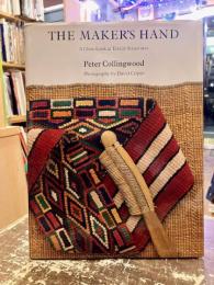 THE MAKER’S HAND　A Close Look at Textile Structures