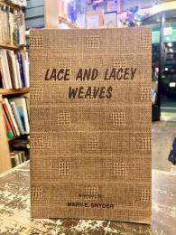 LACE AND LACEY WEAVES