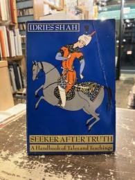 SEEKER AFTER TRUTH 　A Handbook of Tales and Teachings