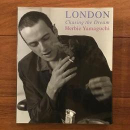 LONDON: Chasing the Dream